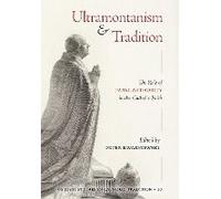 Ultramontanism And Tradition
