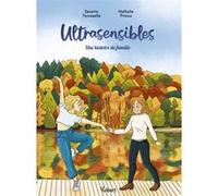 Ultrasensibles Nathalie Prioux (Illustration), Saverio Tomasella (Auteur)