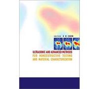 Ultrasonic and Advanced Methods for Nondestructive Testing and Material Characterization