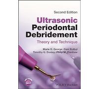 Ultrasonic Periodontal Debridement: Theory and Technique