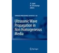 Ultrasonic Wave Propagation In Non Homogeneous Media