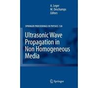 Ultrasonic Wave Propagation In Non Homogeneous Media