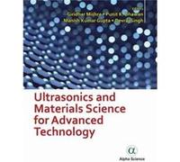Ultrasonics and Materials Science for Advanced Technology by Devraj Singh Devraj Singh (Auteur)