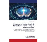 Ultrasound Image Analysis for Detection and Study of Kidney Stones