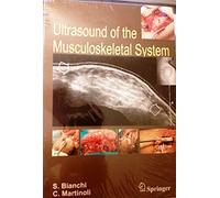 Ultrasound of the Musculoskeletal System