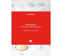 Ultrasound - The Next Step in Clinical Evaluation