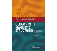 Ultrathin Magnetic Structures I: An Introduction To The Electronic, Magnetic And Structural Properties