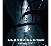 Ultraviolence - Blown Away