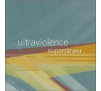 Ultraviolence - Superpower