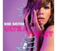Kid Sister - Ultraviolet