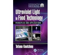 Ultraviolet Light in Food Technology: Principles and Applications