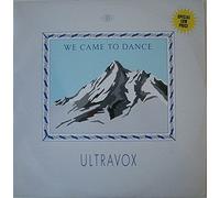 Ultravox - We Came to Dance [7" VINYL]
