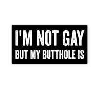 ULTRAVUTT [19,1 x 9,5 cm] Autocollant humoristique « I'm Not Gay But My Butthole is » « I Eat Corn The Long Way » Cadeau amusant pour adulte pour blague gay LGBT