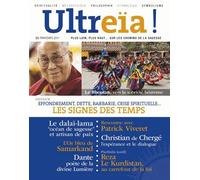 Ultreïa ! N° 11, Printemps 2017 - Les Signes Des Temps - Effondrement, Dette, Barbarie, Crise Spirituelle