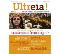 ULTREÏA ! N.2 / Les religions ont-elles une conscience écologique ? - Collectif - Hozhoni Eds - broché - Revue