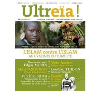 ULTREÏA ! N.3 / L'islam, contre l'islam Aux racines du tumulte - Collectif - Hozhoni Eds - broché - Revue
