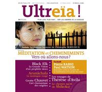 ULTREÏA! N°4 / Méditation et cheminements Vers où allons-nous ? - Collectif - Hozhoni Eds - broché - Revue