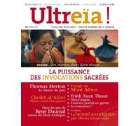ULTREÏA ! N.6 / La puissance des invocations sacrées Om, mantra, dhikr, Kyrie eleison... - Collectif - Hozhoni Eds - broché - Revue