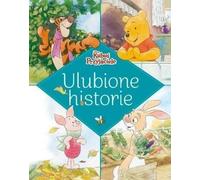 Ulubione historie (Histoire de l'Ulubione). Disney Kubuś i Przyjaciele - (Contes et récits en polonais)