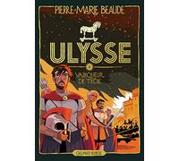ULYSSE - 2 VAINQUEUR DE TROIE