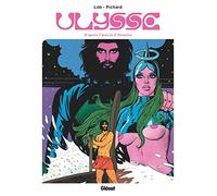 Jacques Lob (Auteur), Georges Pichard (Dessinateur) – Ulysse – Glénat