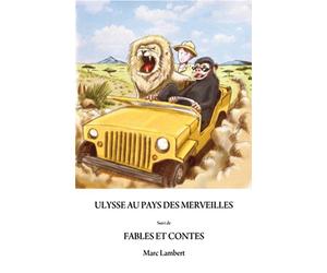 Ulysse au pays des merveilles - fables et contes