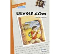 Ulysse.com - Jean-Paul Gourévitch - Belin Éducation - broché - Roman junior dès 9 ans