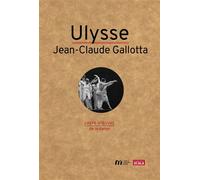 Ulysse de Jean-Claude Gallotta - Nathalie Yokel - Scala Eds Nouvelles - broché - Essai