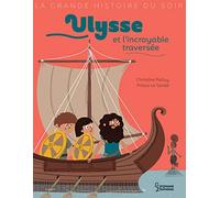 Ulysse et l'incroyable traversée
