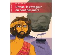 Ulysse, le voyageur du bout des mers