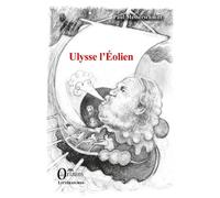 Ulysse l'Éolien - Paul Messerschmitt - Orizons - broché - Roman