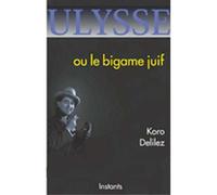 Ulysse Ou Le Bigame Juif
