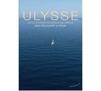 Ulysse ou le voyage intérieur du héros - Jean Bouchart D'Orval - Almora Eds - broché - Essai