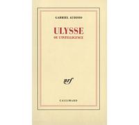 ULYSSE OU L'INTELLIGENCE AUDISIO. GABRIEL (Auteur)
