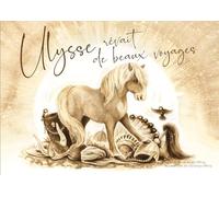 Ulysse rêvait de beaux voyages
