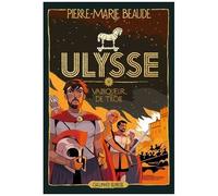 Ulysse - Tome 2 - Vainqueur De Troie