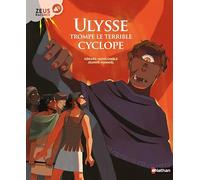 Ulysse trompe le terrible Cyclope - Zeus Raconte - Album + version audio - Dès 5 ans