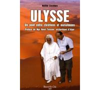 Ulysse - Un Pont Entre Chrétiens Et Musulmans