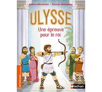 Ulysse, une épreuve pour le roi - Roman Mythologie - Dès 7 ans