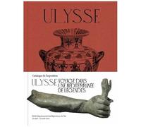 Ulysse - Voyage Dans Une Méditerranée De Légendes