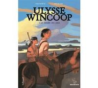 Ulysse Wincoop Benjamin Bachelier (Auteur), Benjamin Bachelier (Illustration), Marion Festraëts (Auteur)