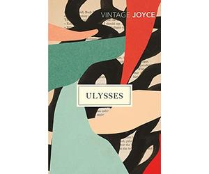 Ulysses: James Joyce’s modernist classic of one day in Dublin