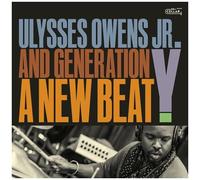 Ulysses Owens Jr. & Generation Y - A New Beat [Compact Discs]