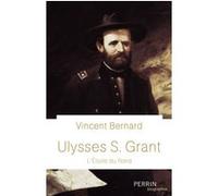 Ulysses S. Grant – L'étoile du Nord – Perrin
