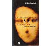Um Diálogo Sobre os Prazeres do Sexo - Nietzche, Freud e Marx