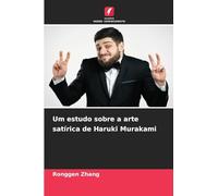 Um estudo sobre a arte satírica de Haruki Murakami