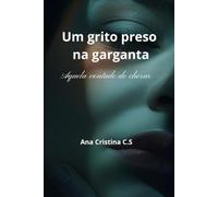 Um grito preso na garganta: Aquela vontade de chorar
