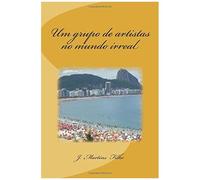 Um Grupo De Artistas No Mundo Irreal