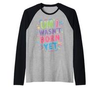 Um I Wasn't Born Yet Sarcastic Gen Z Humor - Manche Raglan