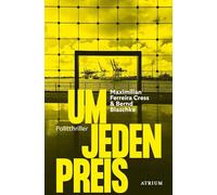 Um jeden Preis: Politthriller